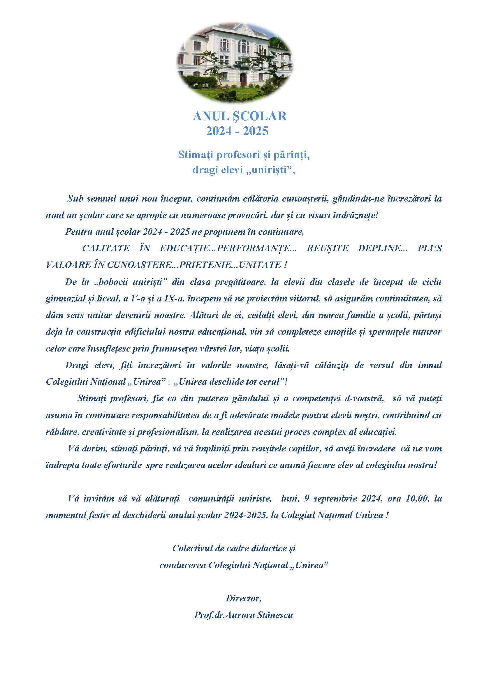 Vă invităm să vă alăturați  comunității uniriste,  luni, 9 septembrie 2024, ora 10,00, la momentul festiv al deschiderii anului școlar 2024-2025, la Colegiul Național Unirea !